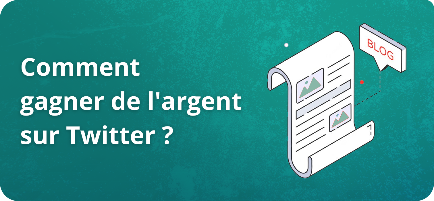 Comment gagner de l'argent sur Twitter ?
