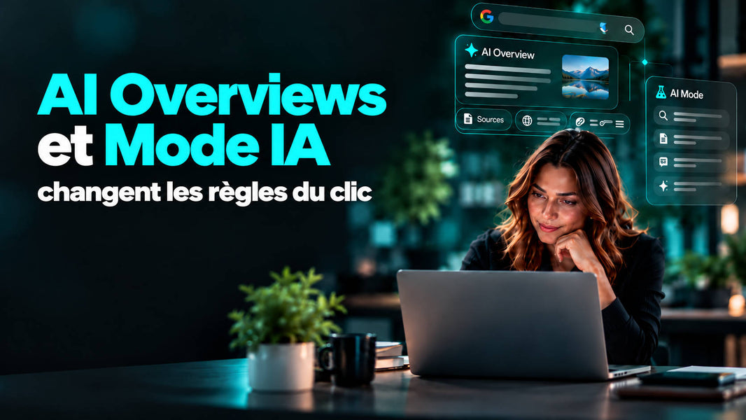 AI Overviews et Mode IA de Google : illustration des nouvelles règles du clic et de l'évolution du référencement SEO avec les réponses générées par intelligence artificielle.