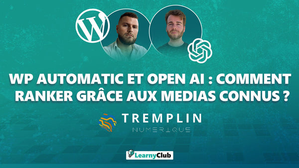 WP Automatic + OpenAI : Rankez grâce aux médias !