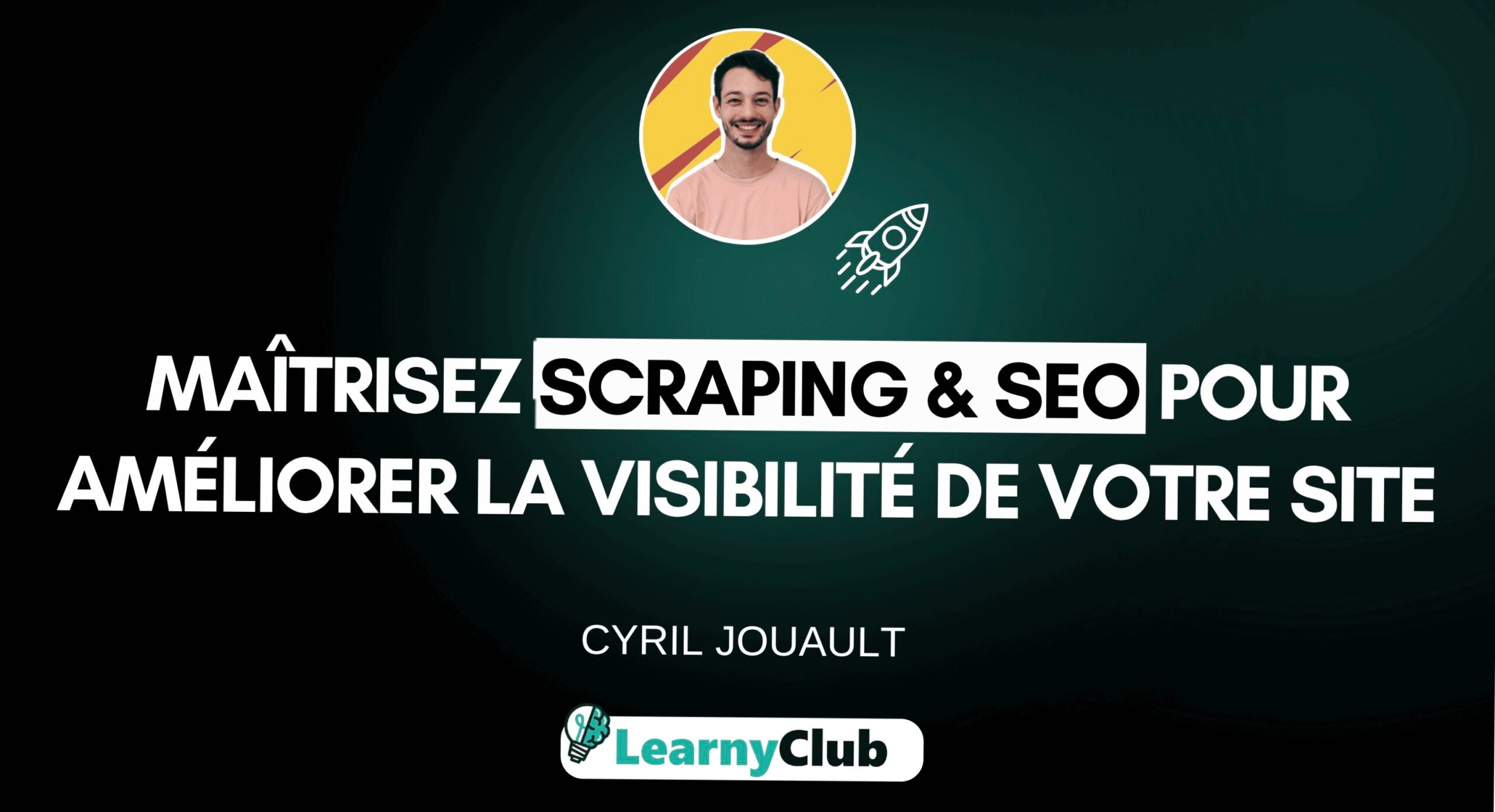Maîtrisez Scraping & SEO pour améliorer la visibilité de votre site