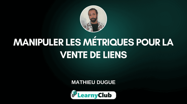 Manipuler les métriques pour la vente de liens