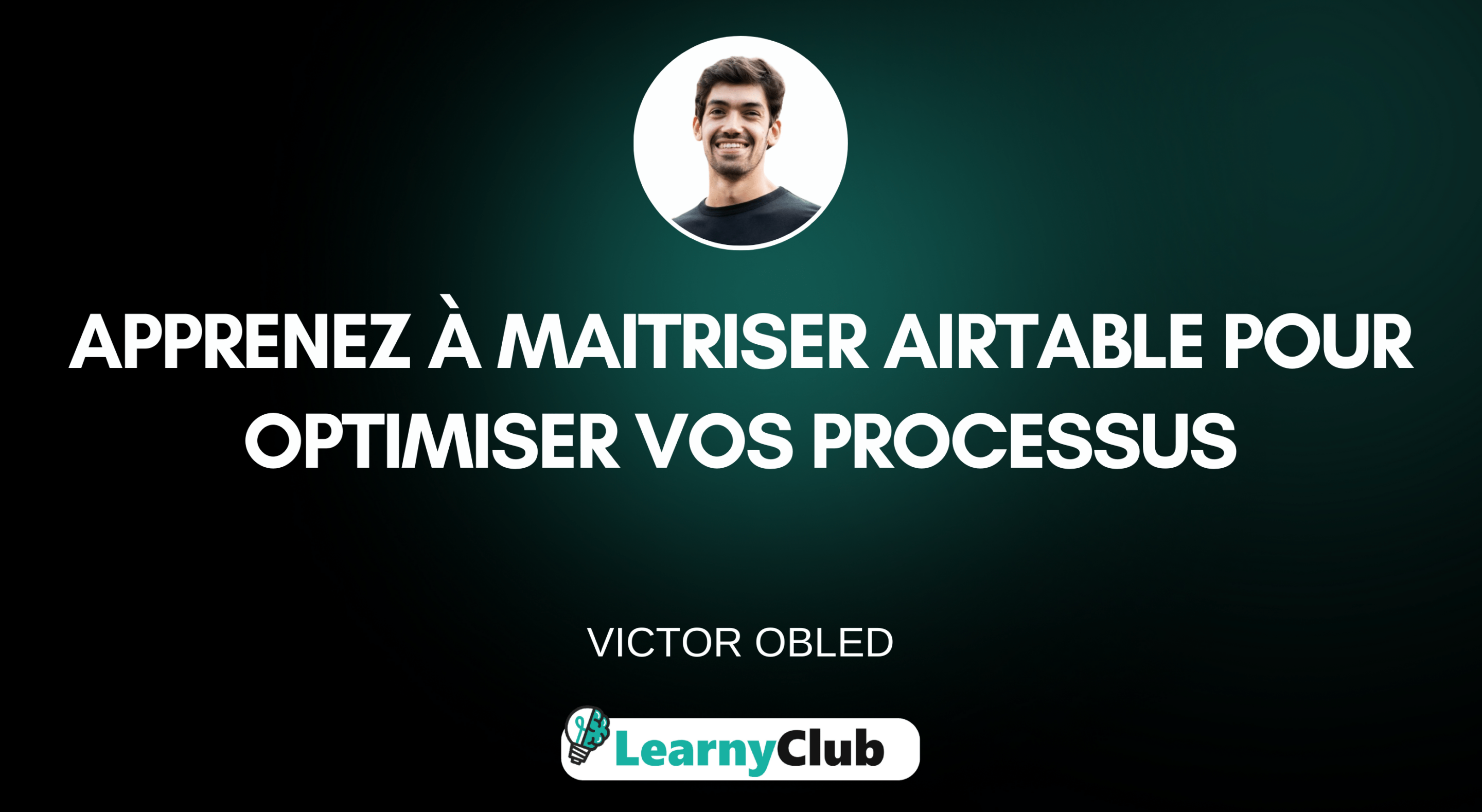 Gérez vos données efficacement avec Airtable