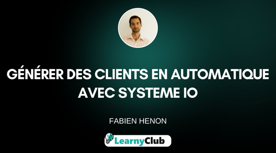 Créez votre Tunnel de vente de A à Z avec Systeme IO