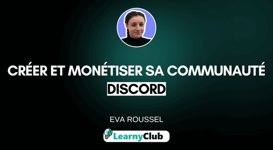 Créer et monétiser sa communauté Discord