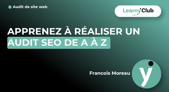 Formation Apprenez à réaliser un Audit SEO de A à Z – LearnyClub