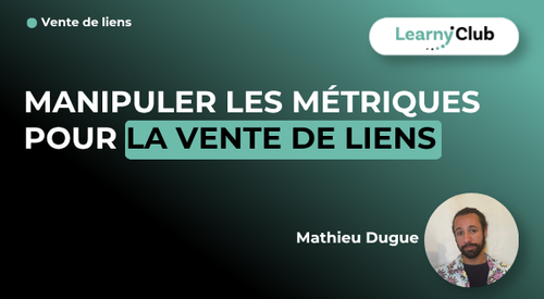 Manipuler les métriques pour la vente de liens