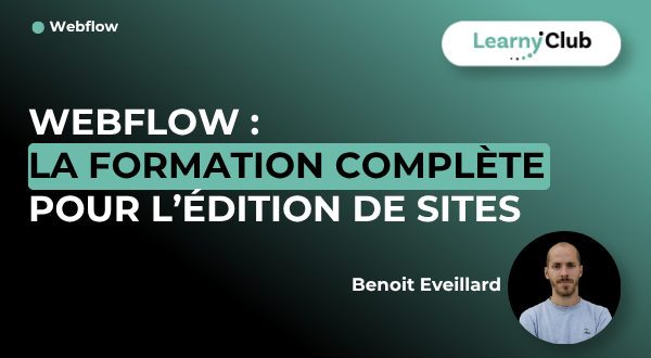 Formation Webflow : La formation complète pour l’édition de sites – LearnyClub